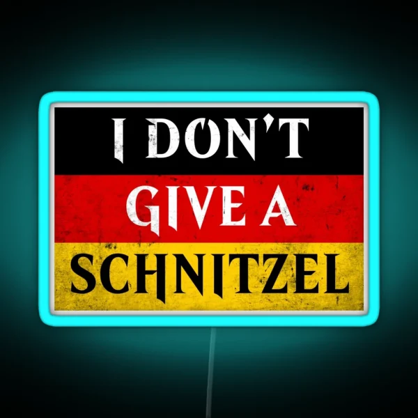 I Don T Give A Schnitzel RGB Neon Sign