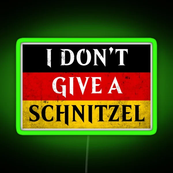 I Don T Give A Schnitzel RGB Neon Sign