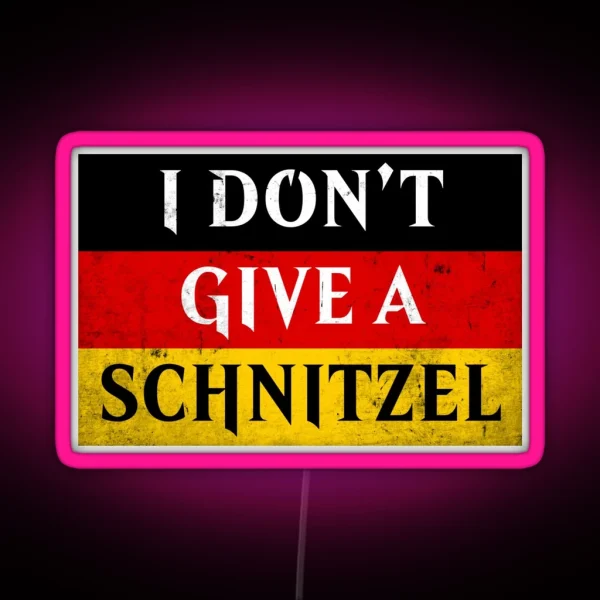 I Don T Give A Schnitzel RGB Neon Sign