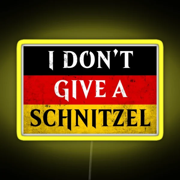 I Don T Give A Schnitzel RGB Neon Sign