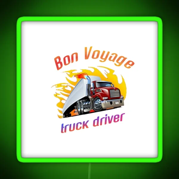 I Don T Snore I Dream I M A Truck RGB Neon Sign