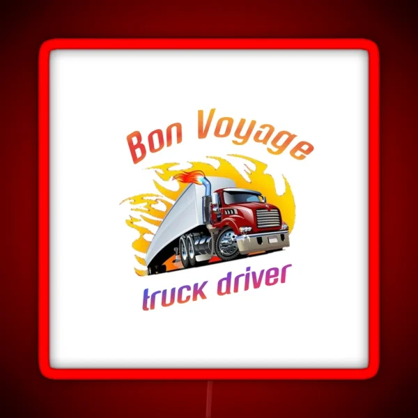 I Don T Snore I Dream I M A Truck RGB Neon Sign