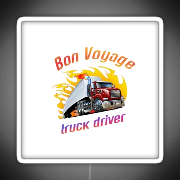 I Don T Snore I Dream I M A Truck RGB Neon Sign