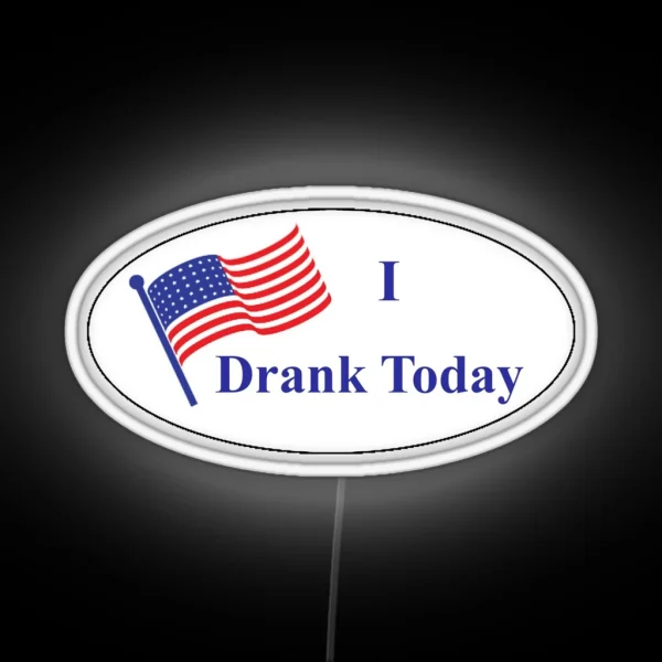 I Drank Today I Voted Today RGB Neon Sign