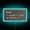 Vibrant neon quote sign inspired by Final Fantasy's iconic character dialogue.