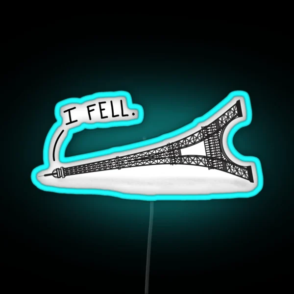 I Fell Tower Funny French Pun RGB Neon Sign