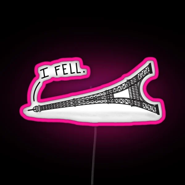 I Fell Tower Funny French Pun RGB Neon Sign