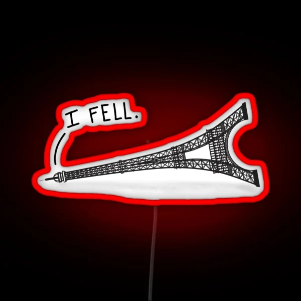 I Fell Tower Funny French Pun RGB Neon Sign