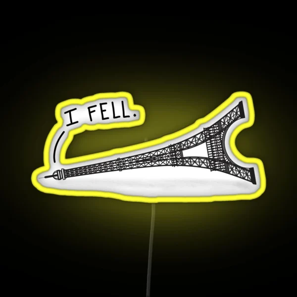 I Fell Tower Funny French Pun RGB Neon Sign