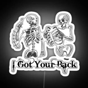 I Got Your Back Funny Radiology Tech Drawing RGB Neon Sign