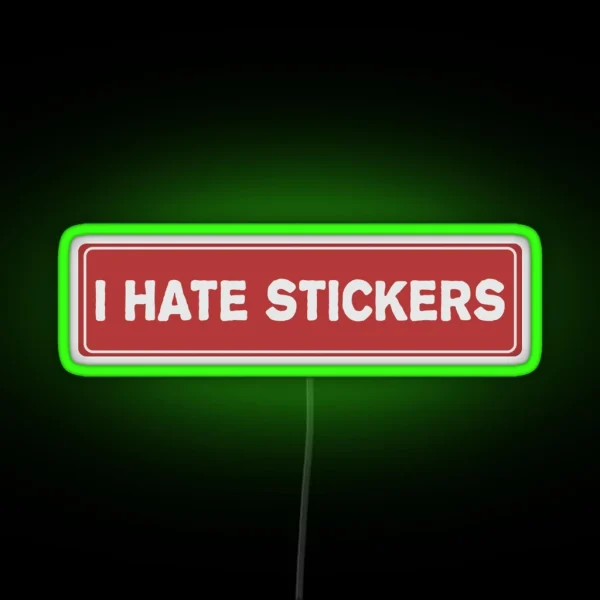 I Hate Led RGB Neon Sign
