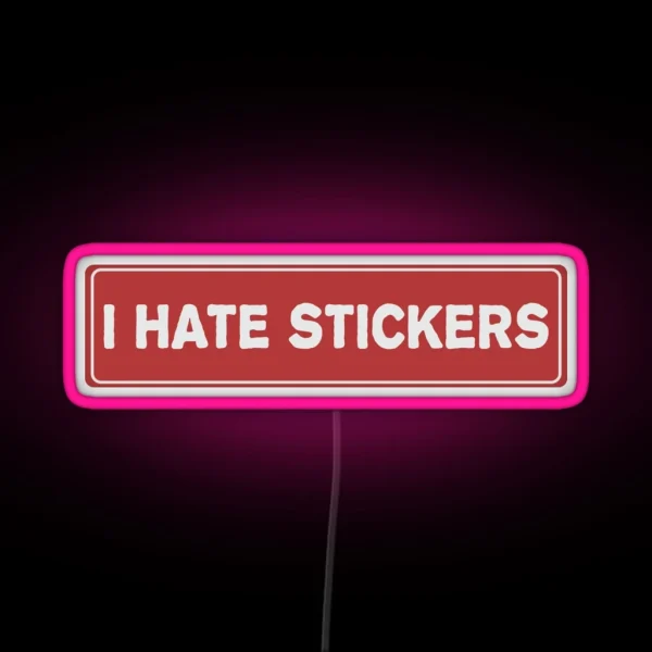 I Hate Led RGB Neon Sign