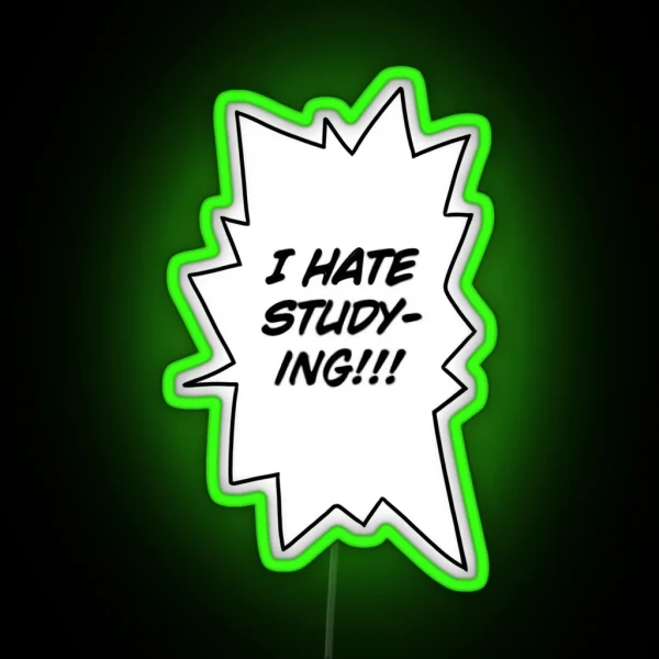I Hate Studying RGB Neon Sign