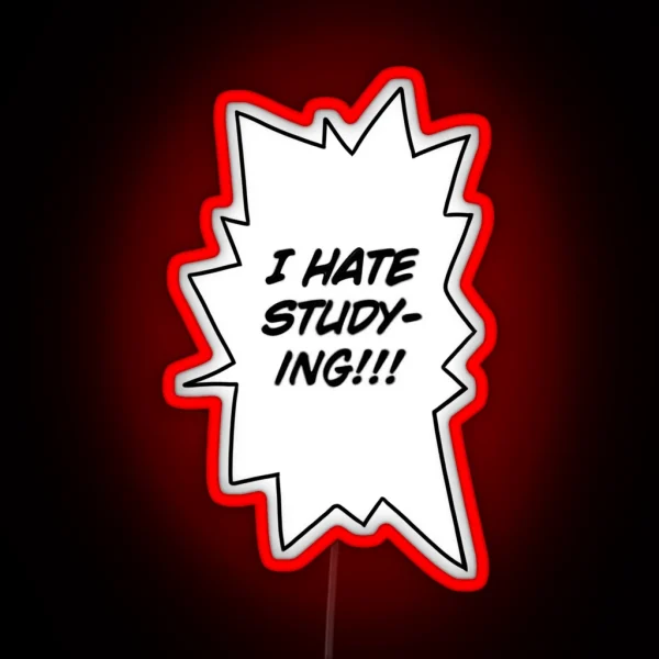 I Hate Studying RGB Neon Sign