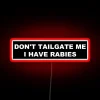 Caution: Driver Has Rabies - Warning Sign with Neon Edge