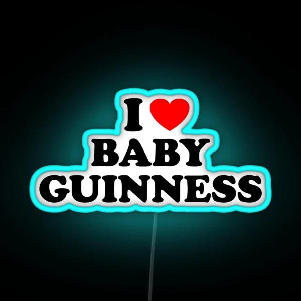 I Heart Baby Guinness RGB Neon Sign