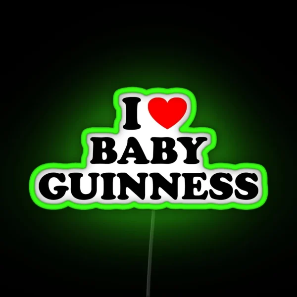 I Heart Baby Guinness RGB Neon Sign