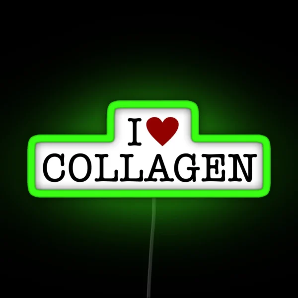 I Heart Collagen RGB Neon Sign