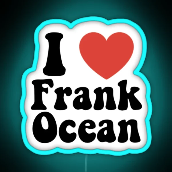 I Heart Frank Ocean RGB Neon Sign