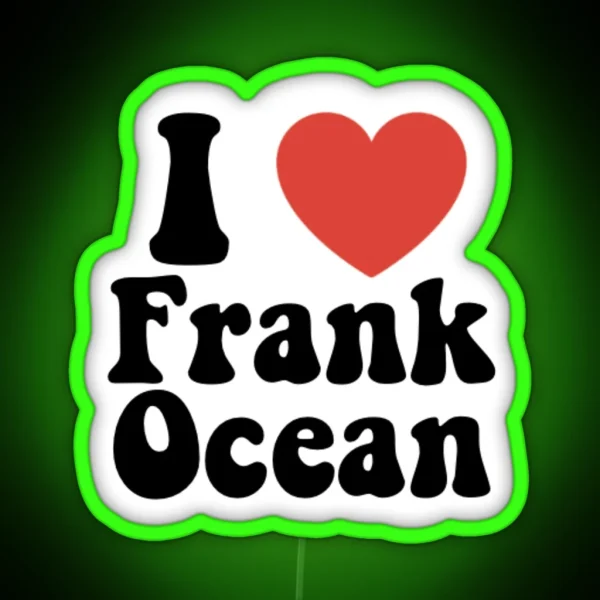 I Heart Frank Ocean RGB Neon Sign