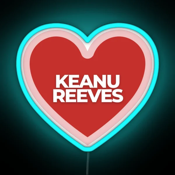 I Heart Keanu Reeves RGB Neon Sign