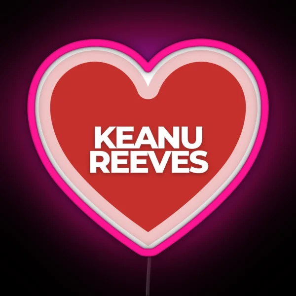 I Heart Keanu Reeves RGB Neon Sign