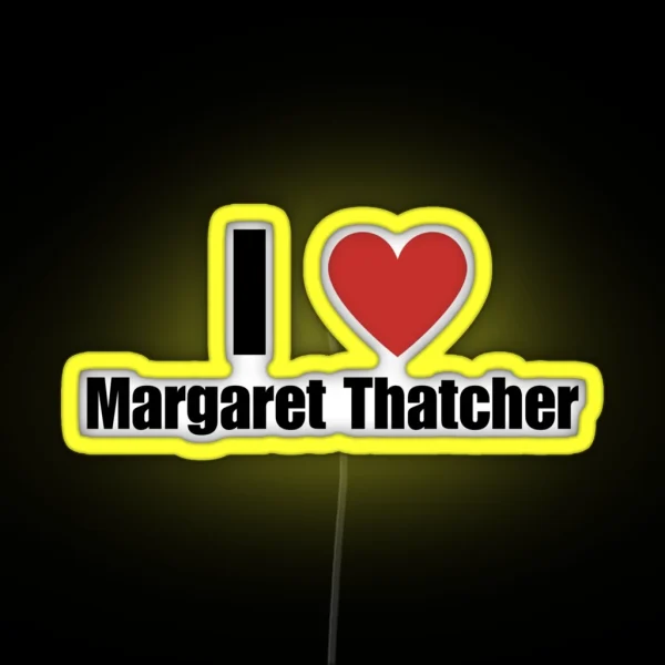 I Heart Margaret Thatcher RGB Neon Sign