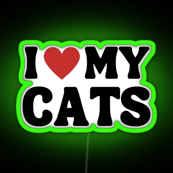 I Heart My Cats I Love My Cats RGB Neon Sign