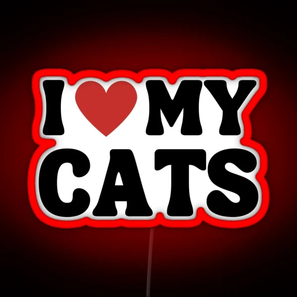 I Heart My Cats I Love My Cats RGB Neon Sign