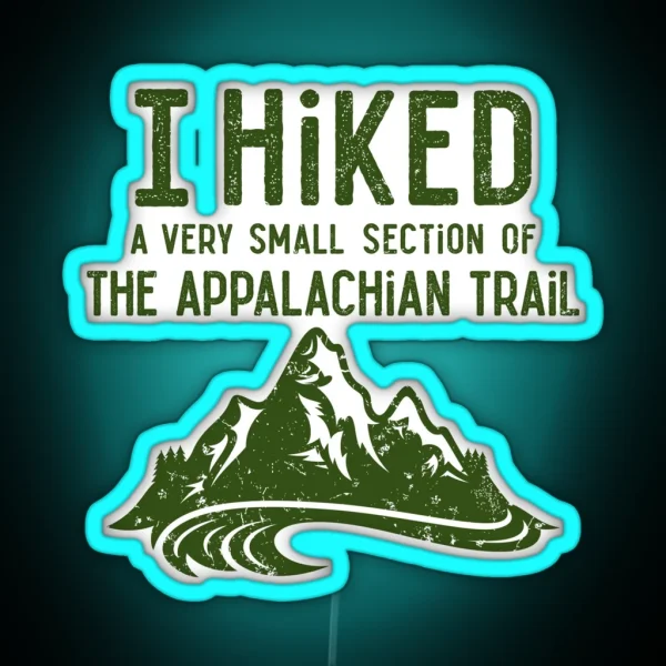 I Hiked A Very Small Section Of The RGB Neon Sign