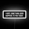 Vibrant RGB Neon Sign with Positive Motivational Quote for Inspiration
