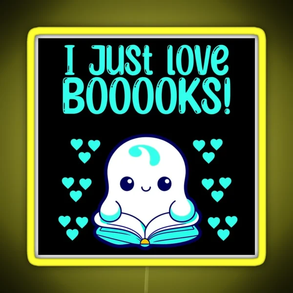 I Just Love Booooks RGB Neon Sign