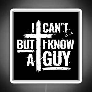 I Know A Guy RGB Neon Sign