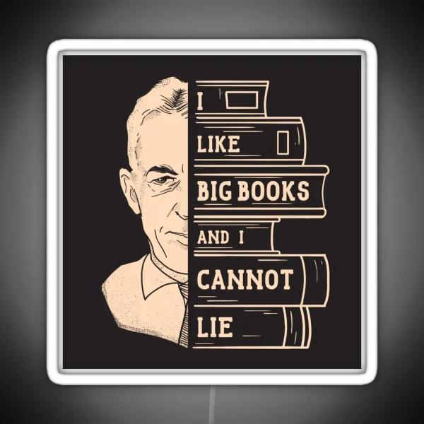 I Like Big Books Bill Wilson AA Alcoholics Anonymous RGB Neon Sign