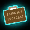 Brightly lit 'I Like My SooTcase' neon sign decor statement