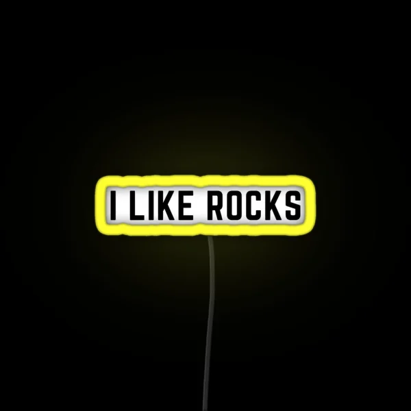 I Like Rocks RGB Neon Sign