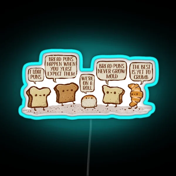I Loaf Bread Puns RGB Neon Sign
