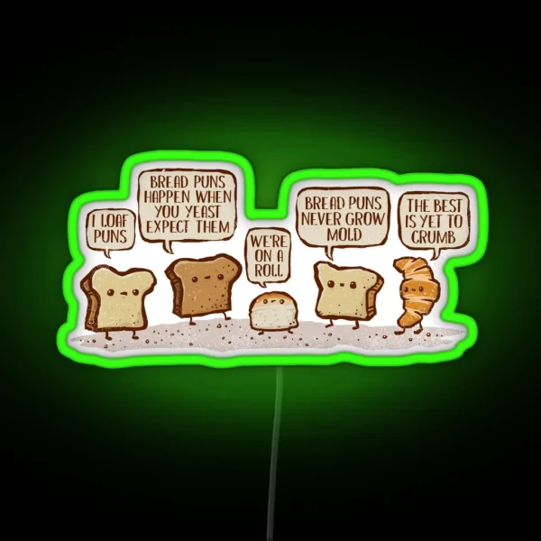 I Loaf Bread Puns RGB Neon Sign
