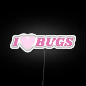 I Love Bugs RGB Neon Sign