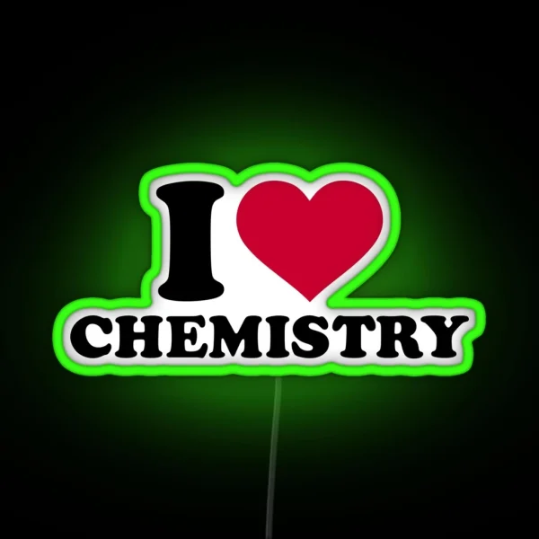 I Love Chemistry RGB Neon Sign