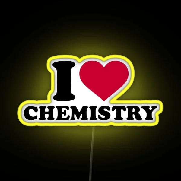 I Love Chemistry RGB Neon Sign