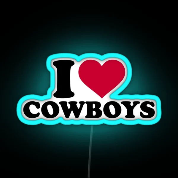 I Love Cowboys RGB Neon Sign