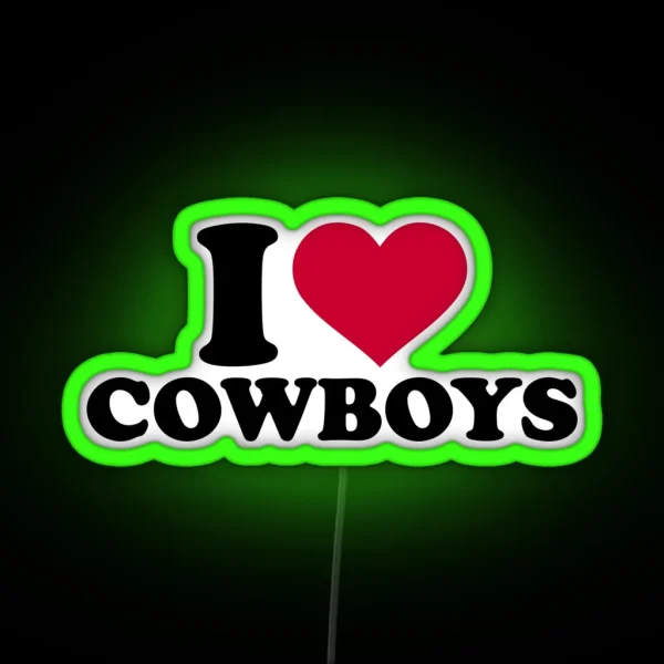 I Love Cowboys RGB Neon Sign