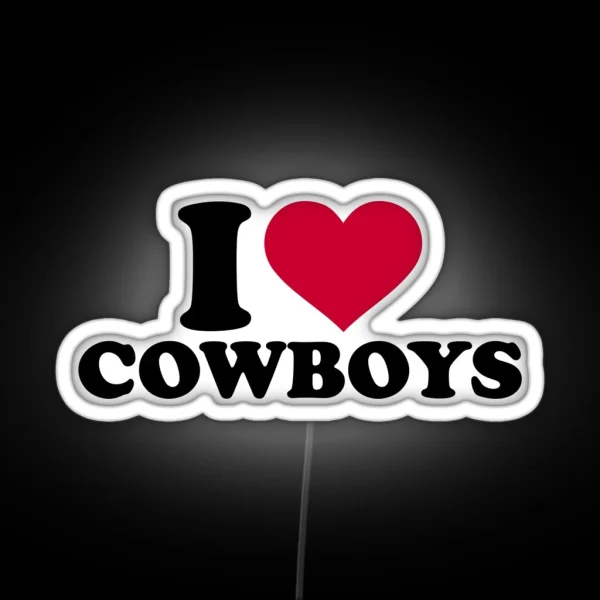 I Love Cowboys RGB Neon Sign