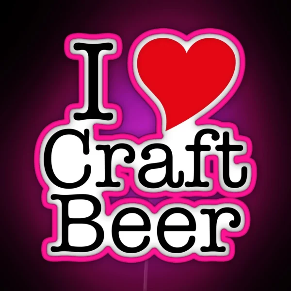 I Love Craft Beer RGB Neon Sign