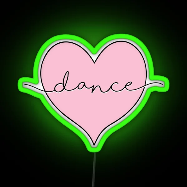 I Love Dance Dancing RGB Neon Sign