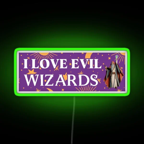 I Love Evil Wizards Magic Magical Bumper RGB Neon Sign