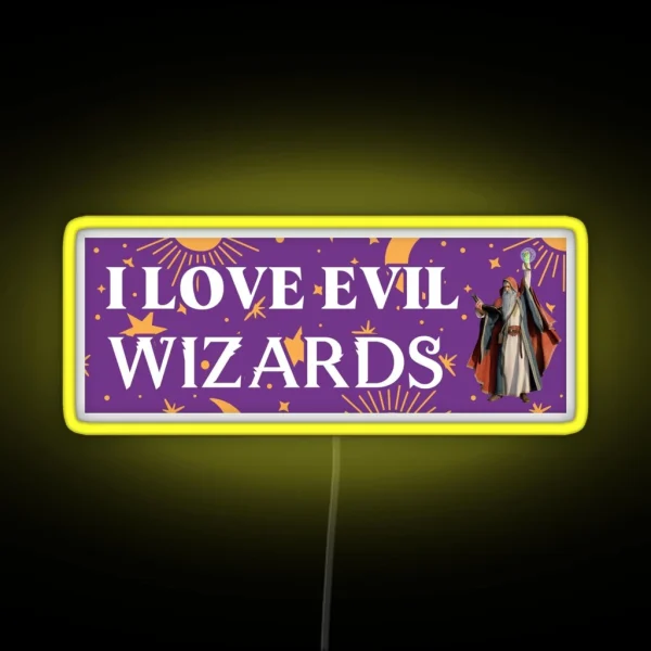 I Love Evil Wizards Magic Magical Bumper RGB Neon Sign