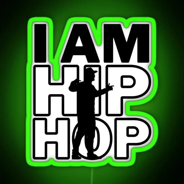 I Love Hip Hop RGB Neon Sign