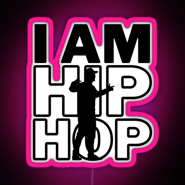 I Love Hip Hop RGB Neon Sign